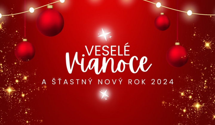 Aktuality / KRÁSNE VIANOCE A ÚSPEŠNÝ NOVÝ ROK 2024 - foto