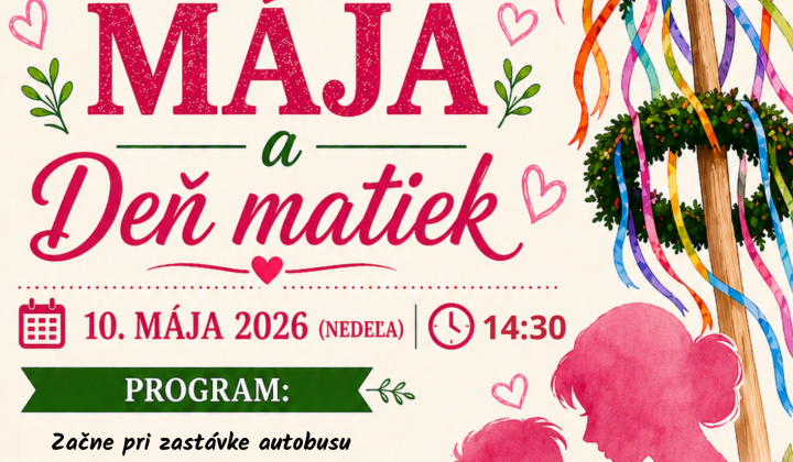 Aktuality / POZVÁNKA NA STAVANIE MÁJA - 10.MÁJA ( nedeľa ) - foto
