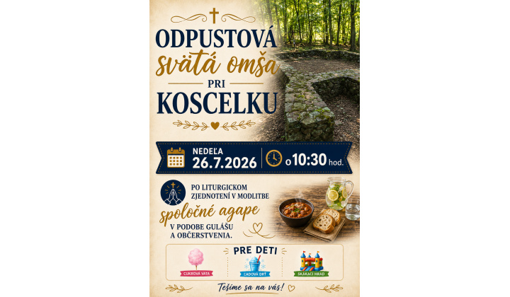 Fotka pre článok POZVÁNKA NA ODPUSTOVÚ SV. OMŠU NA KOSCELKU